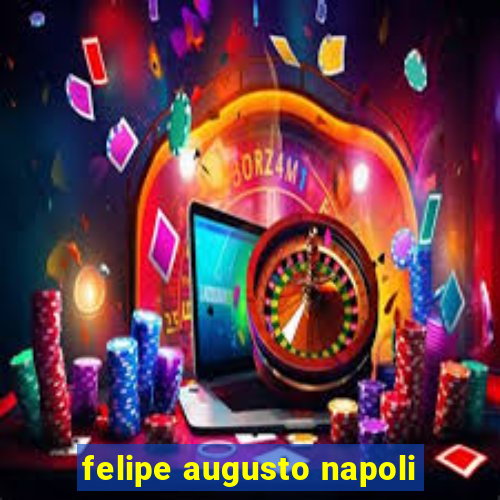 felipe augusto napoli